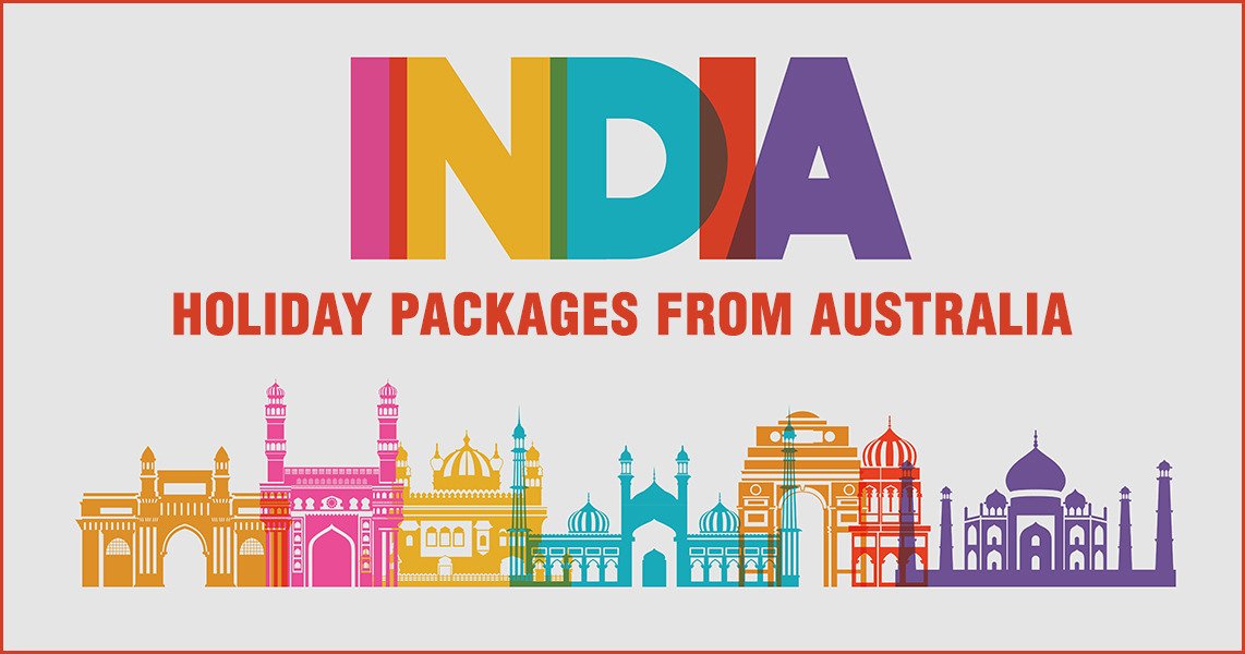 India Holiday Packages From Australia